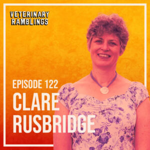 veterinary ramblings podcast clare rusbridge